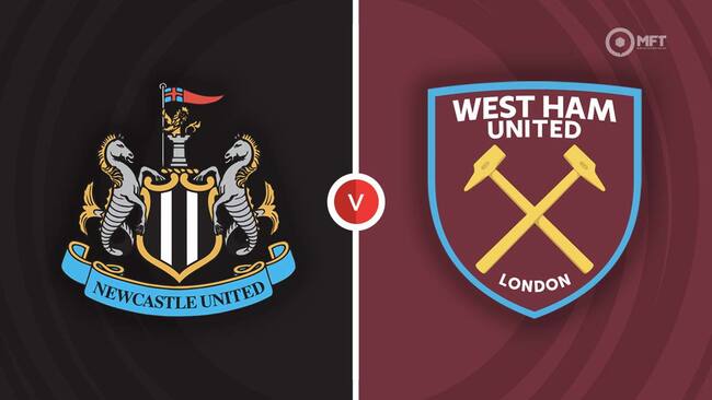 Nhận định, dự đoán Newcastle vs West Ham lúc 19h30 ngày 30/03/2024