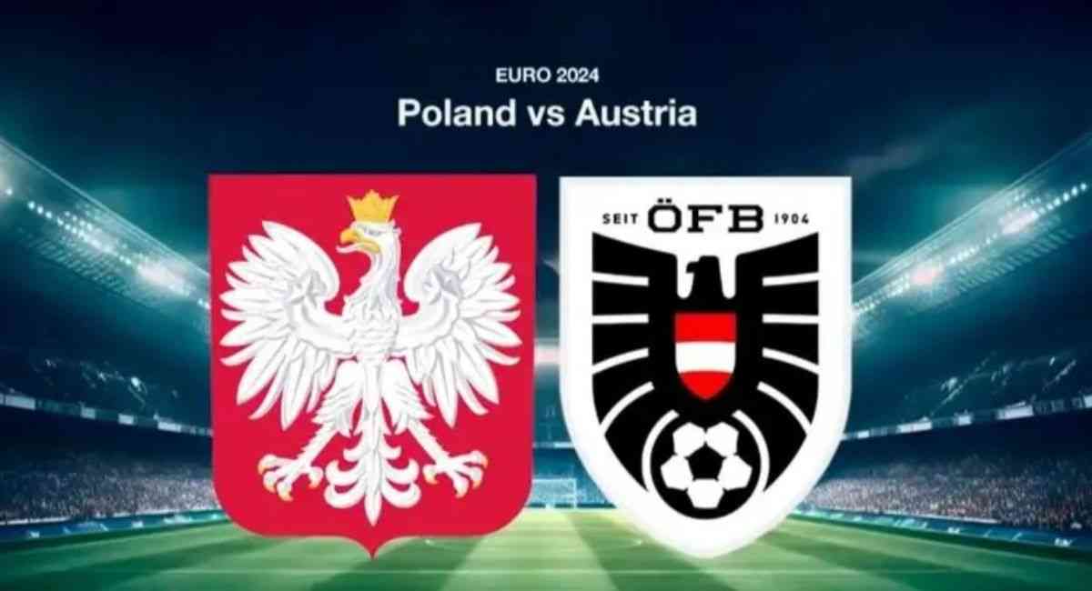 Nhận định Ba Lan vs Áo – Đại bàng trắng có tung cánh?