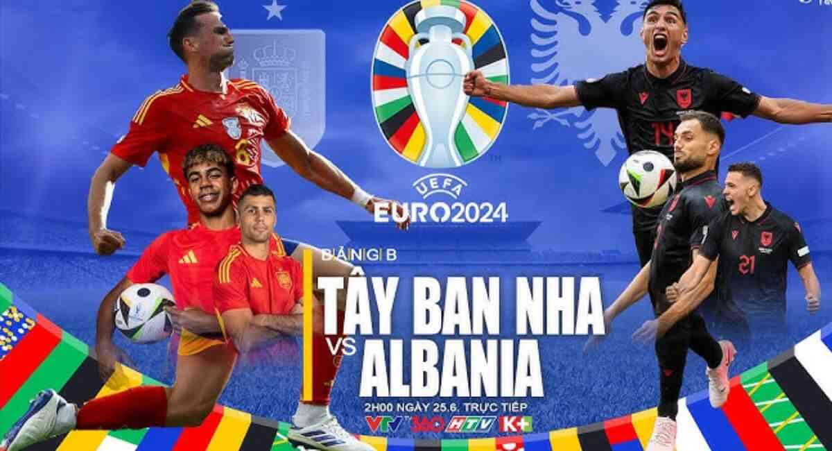 Nhận định Albania vs Tây Ban Nha: Bò tót đứng đầu bảng B
