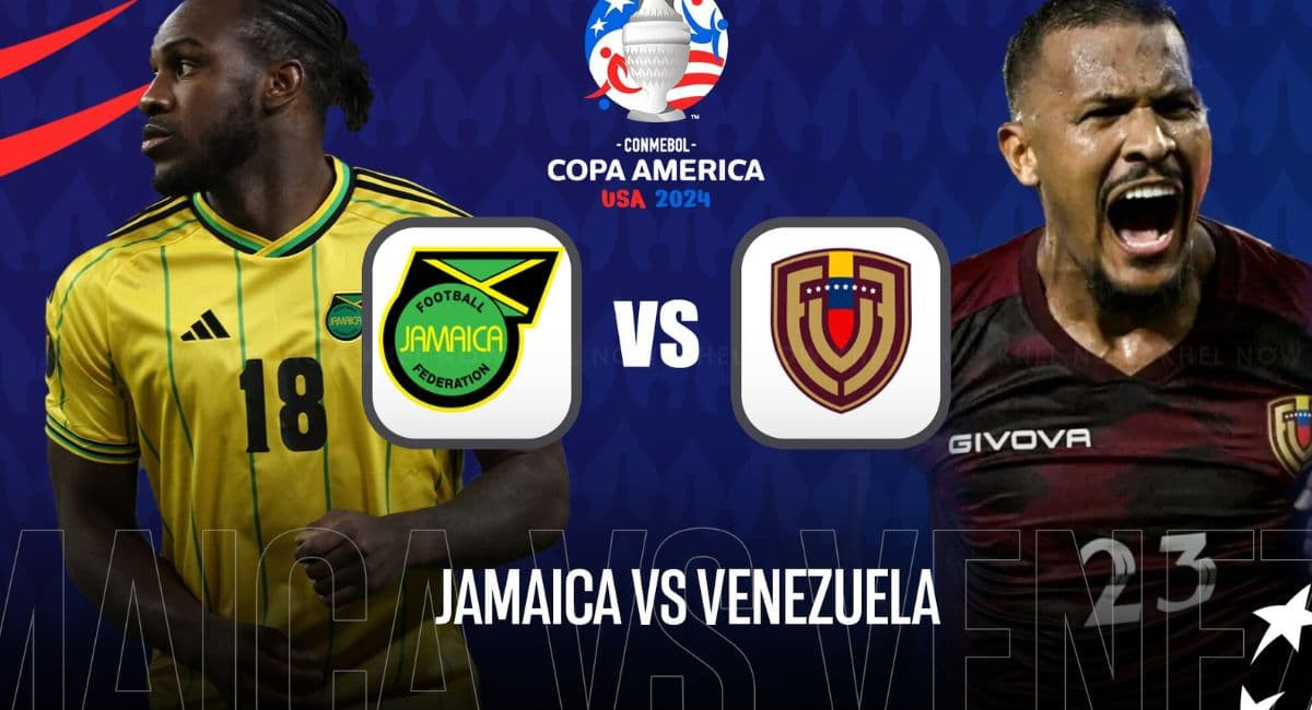 Đội hình ra sân Jamaica vs Venezuela tại Copa America chi tiết nhất