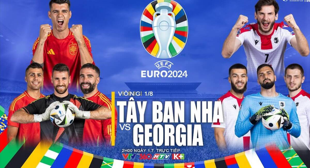 Link xem trực tiếp Tây Ban Nha vs Georgia: Georgia dừng chân?